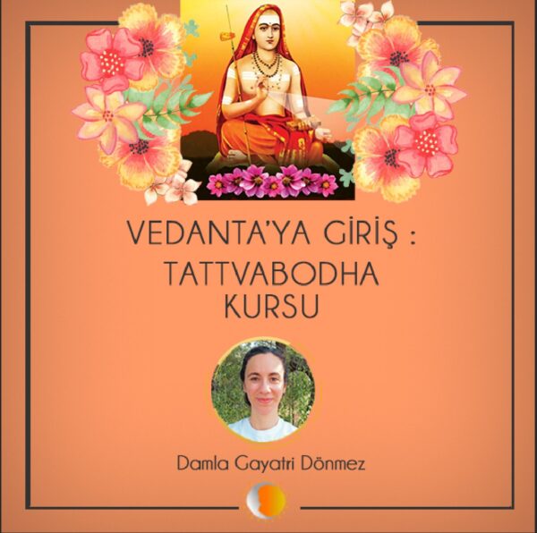 Y104 – Vedanta’ya Giriş: Tattvabodha (8 Ders)
